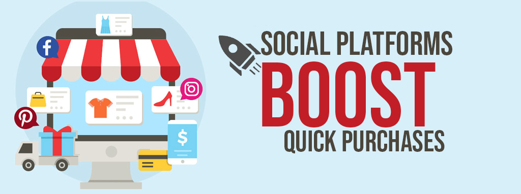 social platforms boost quick purchases perfect