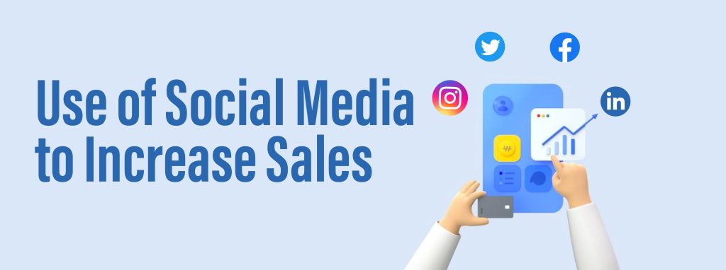 Social Media to Increase Sales